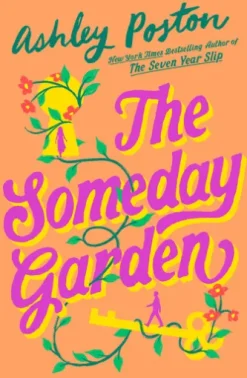 The Someday Garden