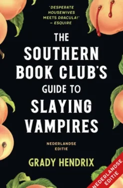 The Southern Bookclub's Guide to Slaying Vampires