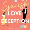 The Spanish Love Deception