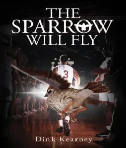 The Sparrow Will Fly