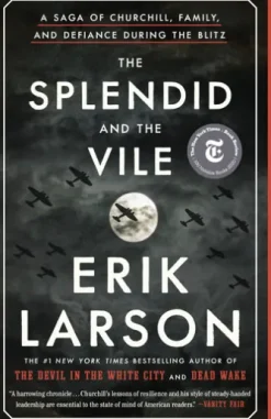 The Splendid and the Vile
