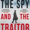 The Spy and the Traitor
