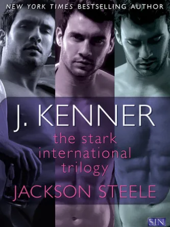 The Stark International Trilogy: Jackson Steele
