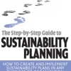 The Step-by-Step Guide to Sustainability Planning