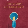 The Story of Kullervo