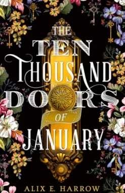 The Ten Thousand Doors of January