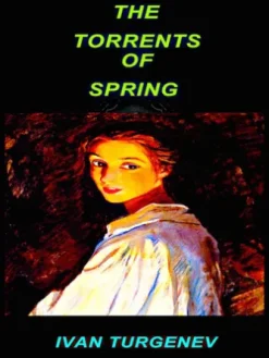 The Torrents of Spring