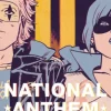 The True Lives of the Fabulous Killjoys: National Anthem