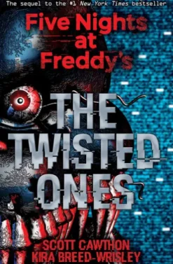 The Twisted Ones: Five Nights at Freddy’s (Original Trilogy Book 2)