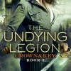 The Undying Legion: Crown & Key