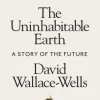 The Uninhabitable Earth