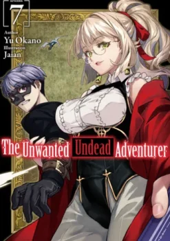 The Unwanted Undead Adventurer: Volume 7