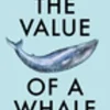 The Value of a Whale
