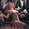 The Varkas Brothers and Their Princess