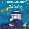The Very Secret Society of Irregular Witches