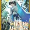 The Water Magician: Arc 1 Volume 3