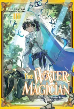 The Water Magician: Arc 1 Volume 3