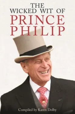 The Wicked Wit of Prince Philip
