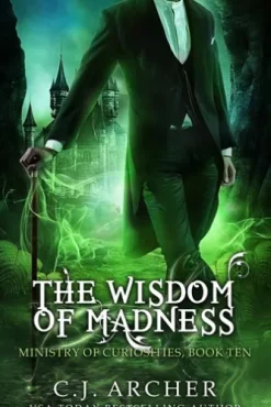 The Wisdom of Madness