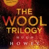 The Wool Trilogy