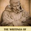 The Writings of St. Francis of Assisi