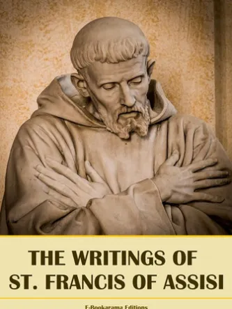 The Writings of St. Francis of Assisi