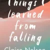 Things I Learned from Falling