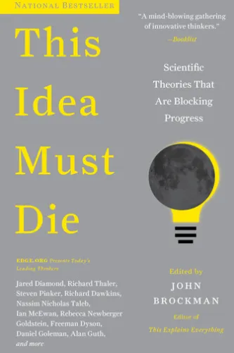 This Idea Must Die