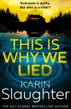 This is Why We Lied