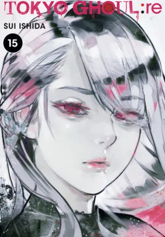 Tokyo Ghoul: re, Vol. 15