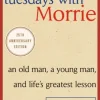 Tuesdays with Morrie