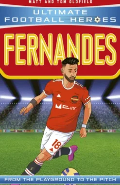 Ultimate Football Heroes: Bruno Fernandes (Midfield Generals 8)
