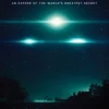 Unacknowledged: An Expose of the World's Greatest Secret