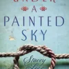 Under a Painted Sky
