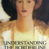 Understanding the Borderline Mother