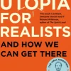 Utopia for Realists