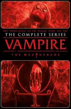 Vampire: The Masquerade - The Complete Series