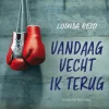 Vandaag vecht ik terug