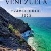Venezuela Travel Guide 2023