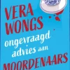 Vera Wongs ongevraagd advies aan moordenaars
