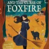 Verity Vox and the Curse of Foxfire
