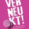 VERNEUKT!