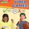Video Games, Yes or No