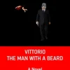 Vittorio, The Man With A Beard