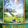 Volume V: Who Are We?