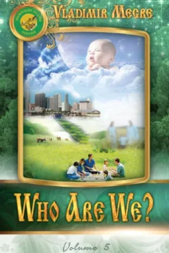 Volume V: Who Are We?
