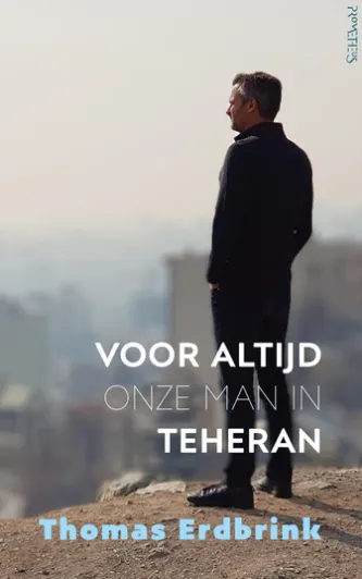 Voor altijd onze man in Teheran