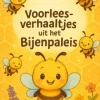 Voorleesverhaaltjes uit het Bijenpaleis