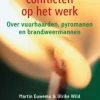 Vuurhaarden, pyromanen en brandweermannen