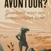 Waar is het avontuur?